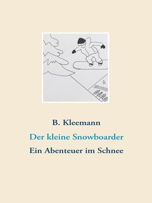 cover image of Der kleine Snowboarder